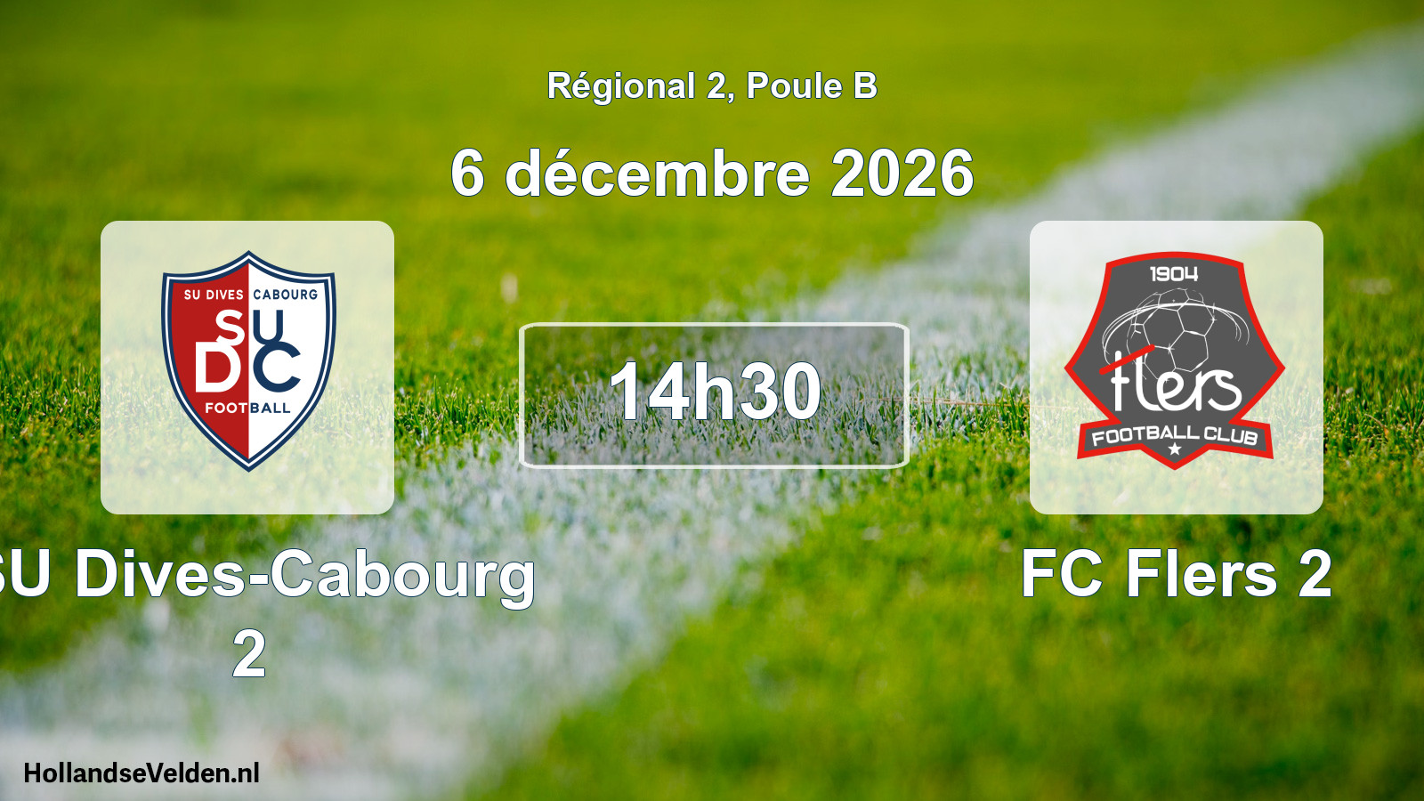Scheduled Match: SU Dives-Cabourg 2 - FC Flers 2 (6 December 2026)