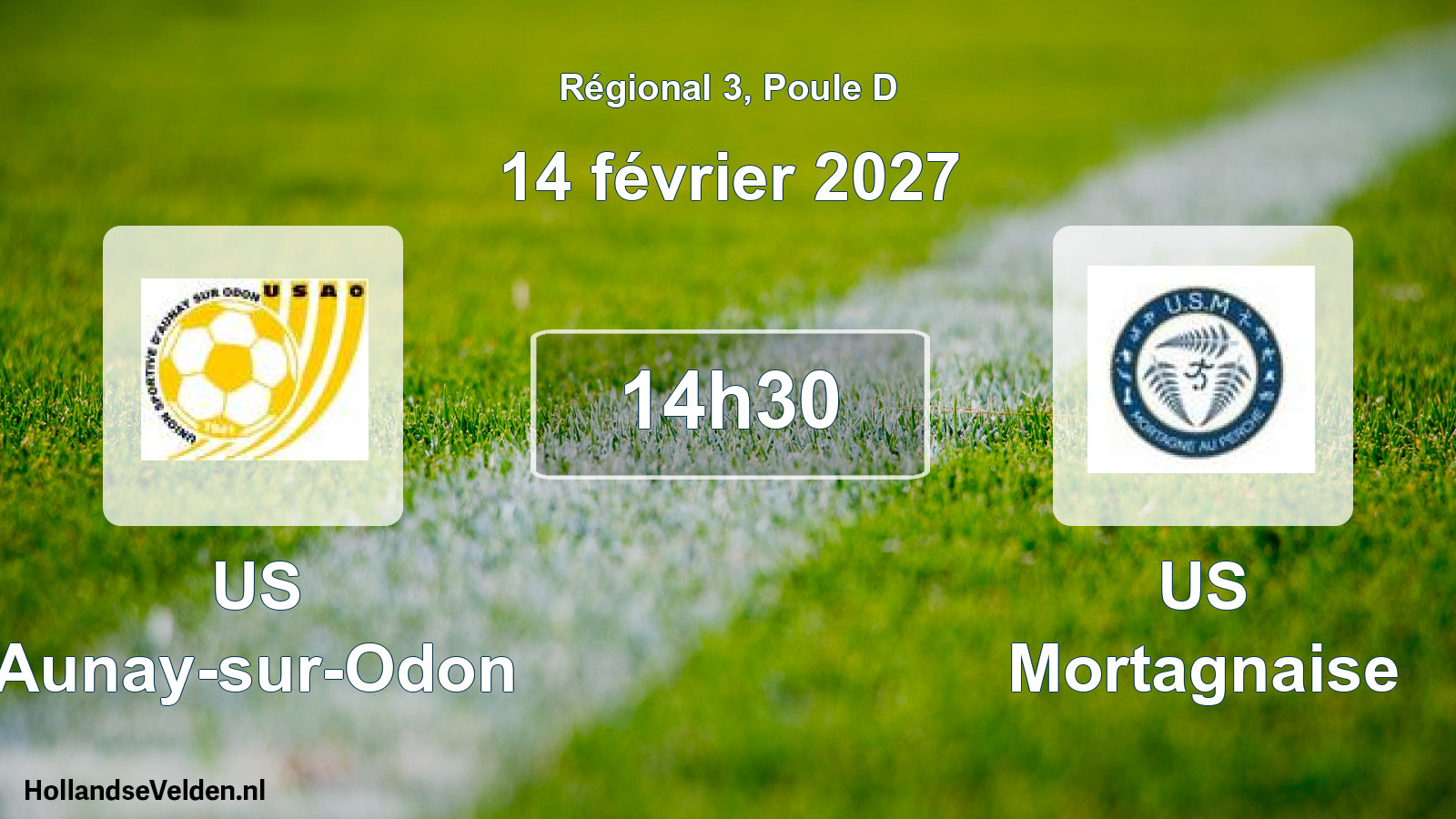 Scheduled Match: US Aunay-sur-Odon - US Mortagnaise (14 February 2027)