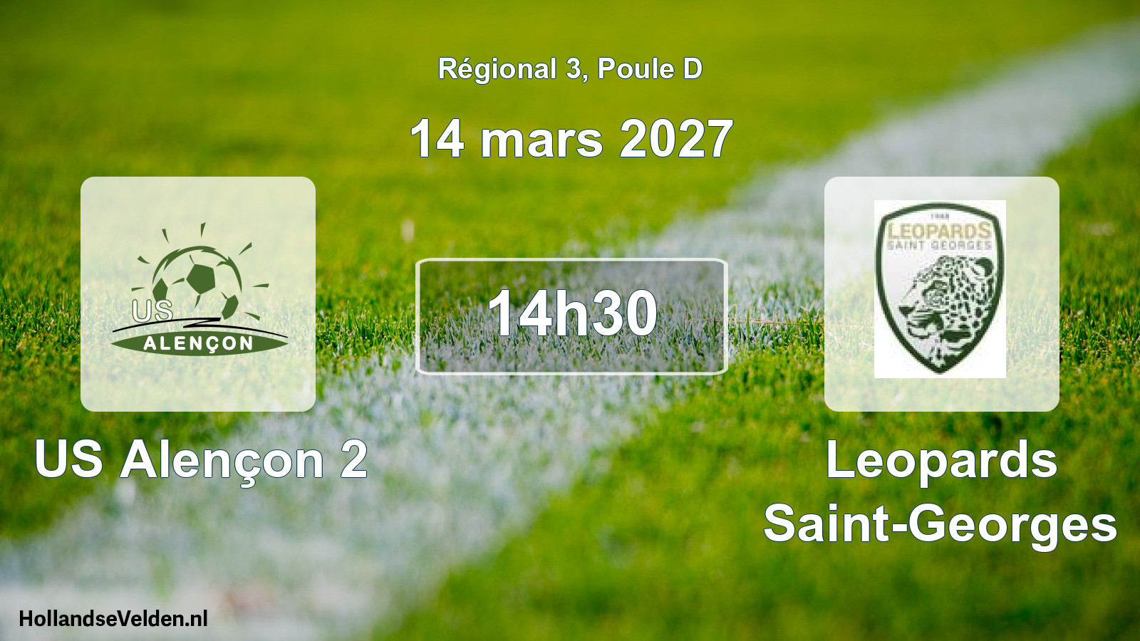 Scheduled Match: US Alençon 2 - Leopards Saint-Georges (14 March 2027)