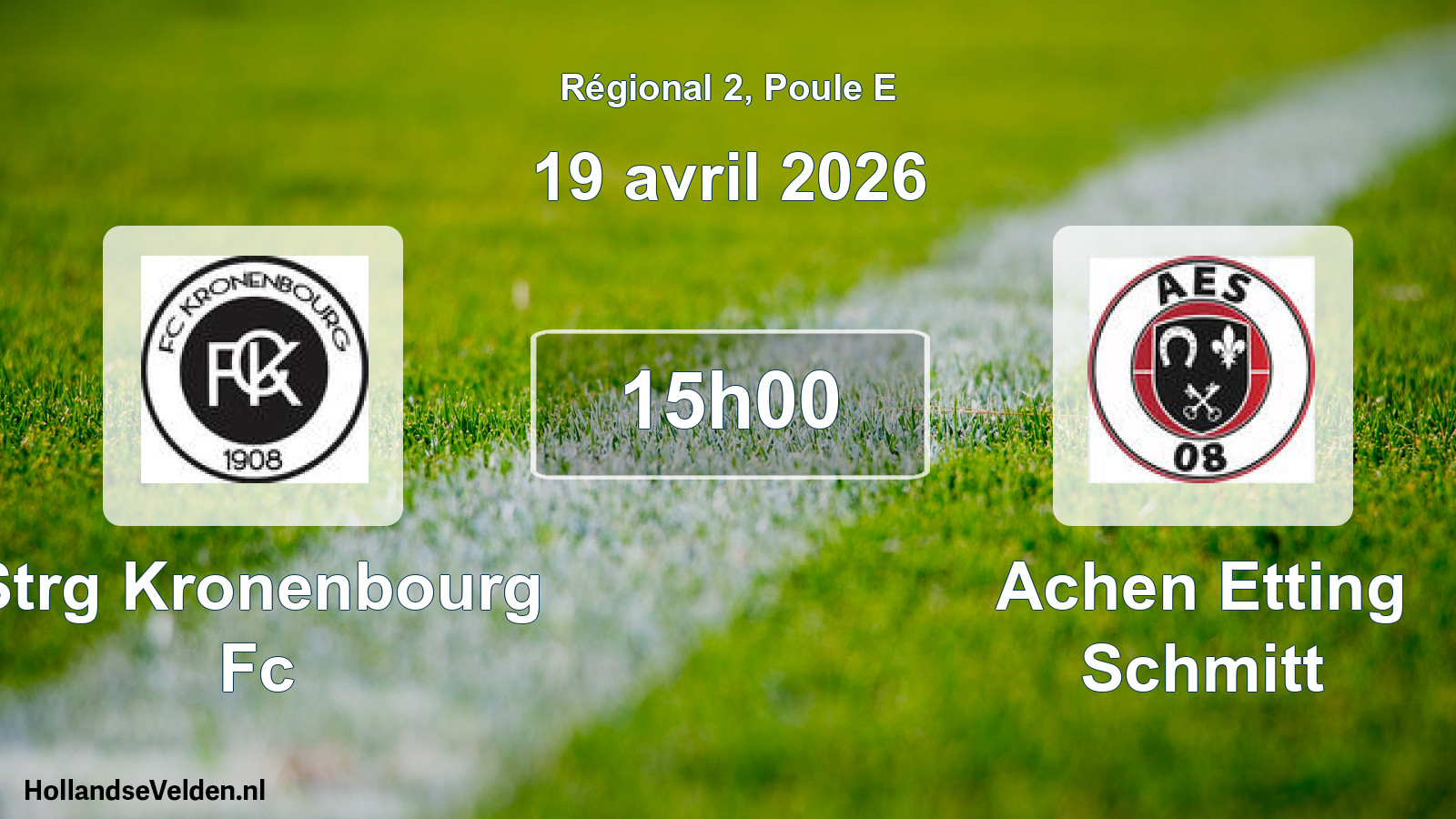 Geplande wedstrijd: Strg Kronenbourg Fc - Achen Etting Schmitt (19 april 2026)
