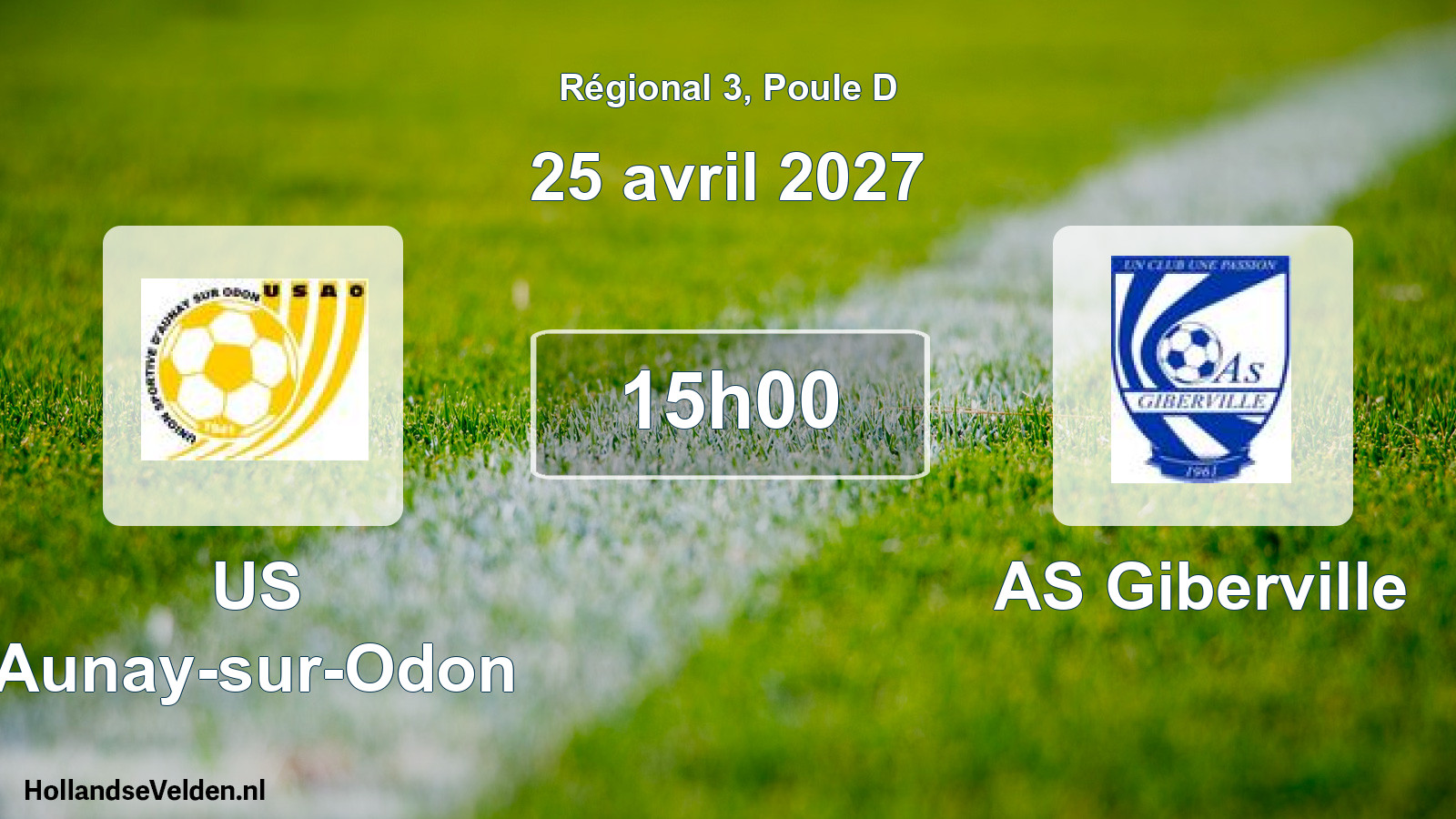 Scheduled Match: US Aunay-sur-Odon - AS Giberville (25 April 2027)
