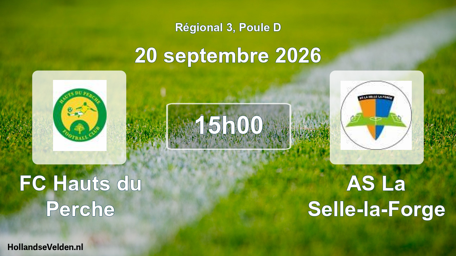 Scheduled Match: FC Hauts du Perche - AS La Selle-la-Forge (20 September 2026)