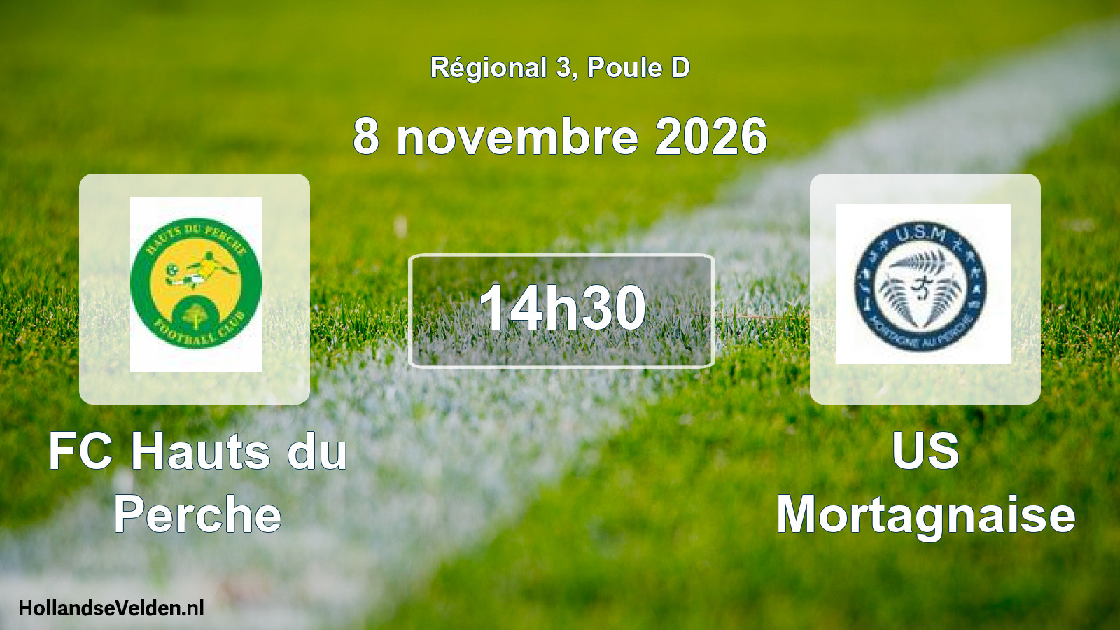 Match programmé: FC Hauts du Perche - US Mortagnaise (8 novembre 2026)