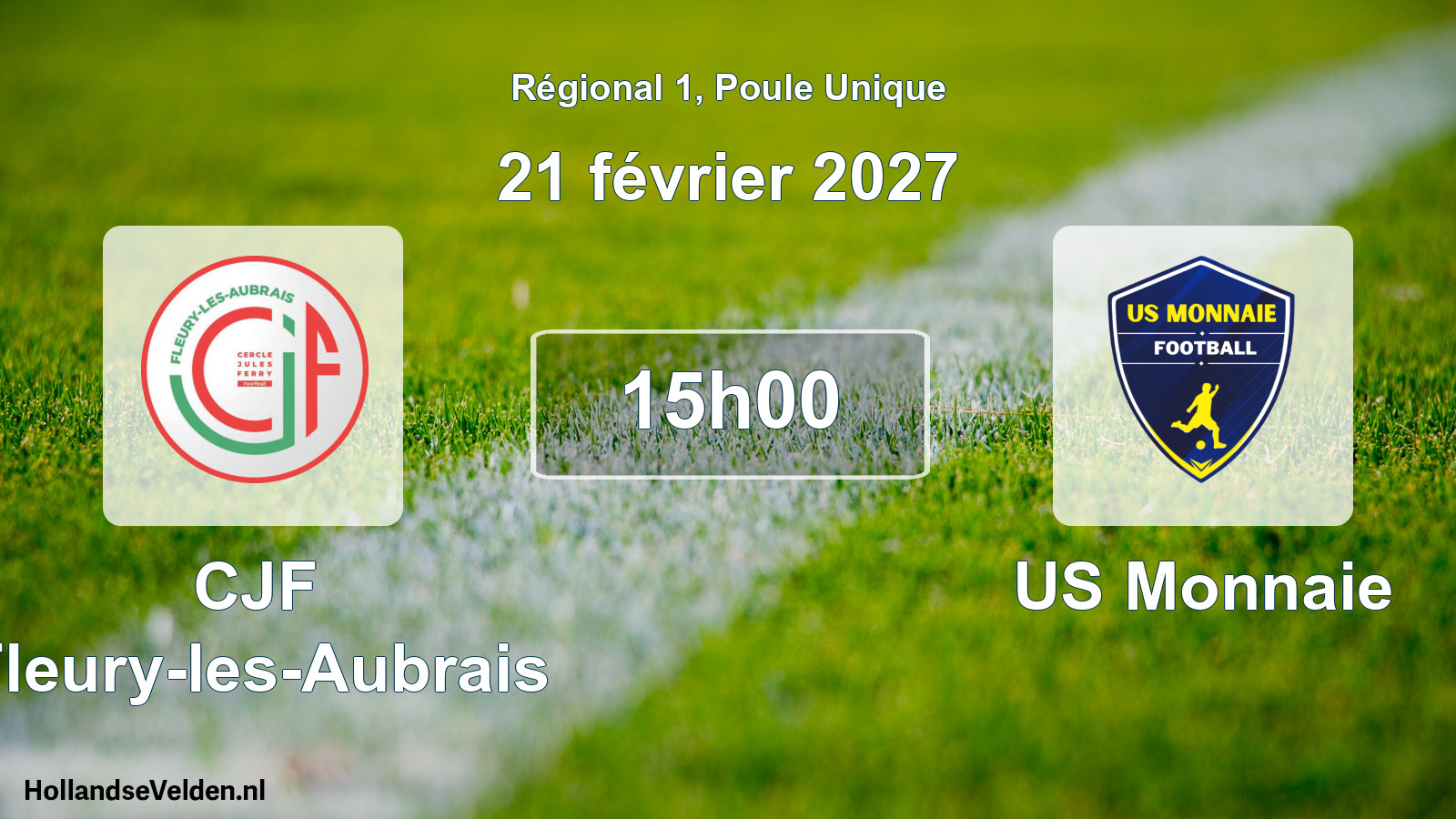 Match programmé: CJF Fleury-les-Aubrais - US Monnaie (21 février 2027)