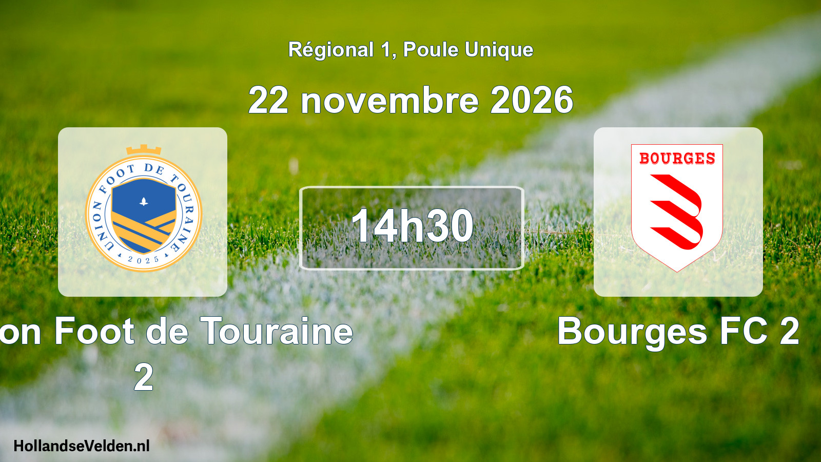 Match programmé: Union Foot de Touraine 2 - Bourges FC 2 (22 novembre 2026)