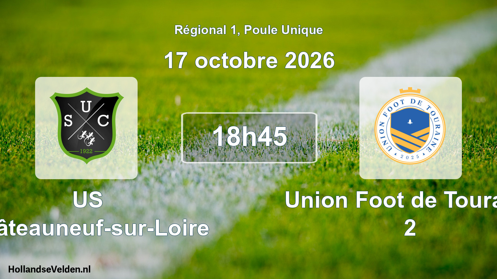 Match programmé: US Châteauneuf-sur-Loire - Union Foot de Touraine 2 (17 octobre 2026)
