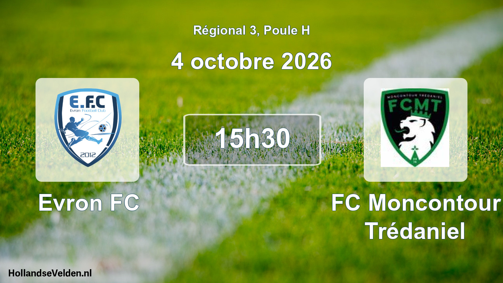 Geplande wedstrijd: Evron FC - FC Moncontour Trédaniel (4 oktober 2026)
