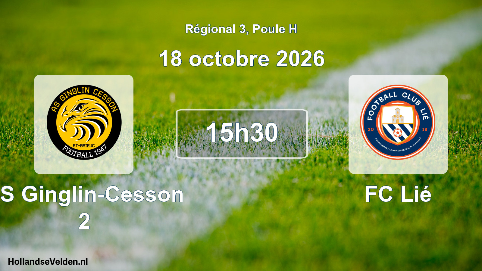 Scheduled Match: AS Ginglin-Cesson 2 - FC Lié (18 October 2026)