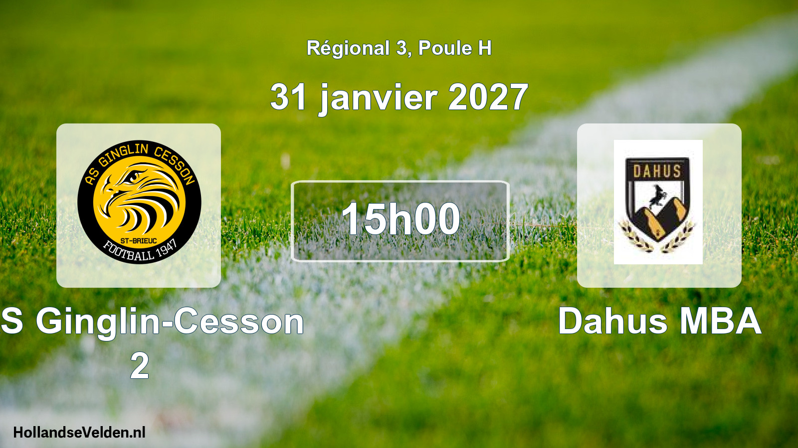 Scheduled Match: AS Ginglin-Cesson 2 - Dahus MBA (31 January 2027)