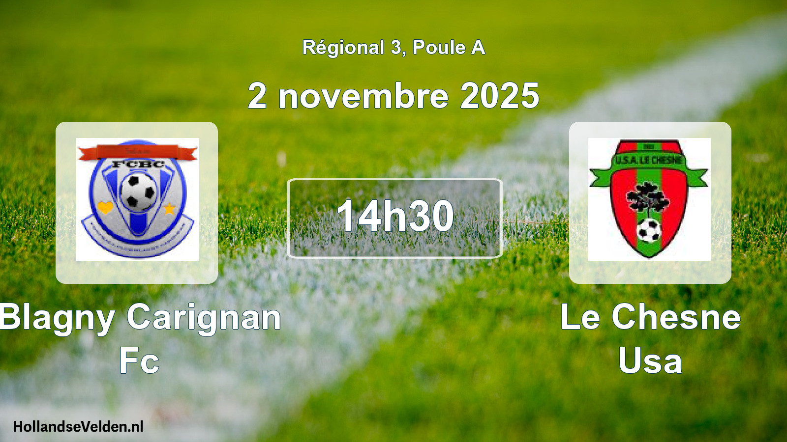 Geplande wedstrijd: Blagny Carignan Fc - Le Chesne Usa (2 november 2025)