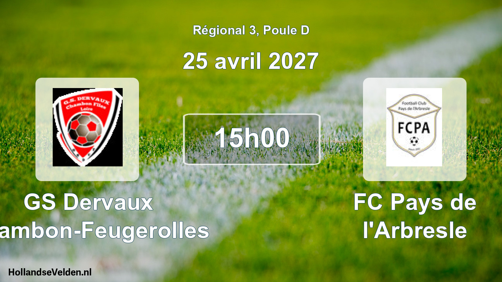 Match programmé: GS Dervaux Chambon-Feugerolles - FC Pays de l'Arbresle (25 avril 2027)