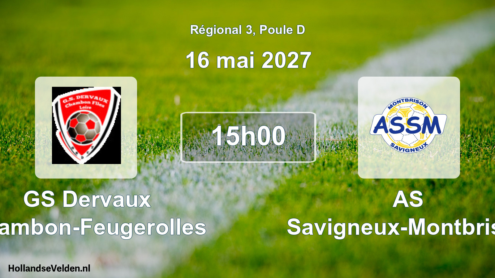 Match programmé: GS Dervaux Chambon-Feugerolles - AS Savigneux-Montbrison (16 mai 2027)