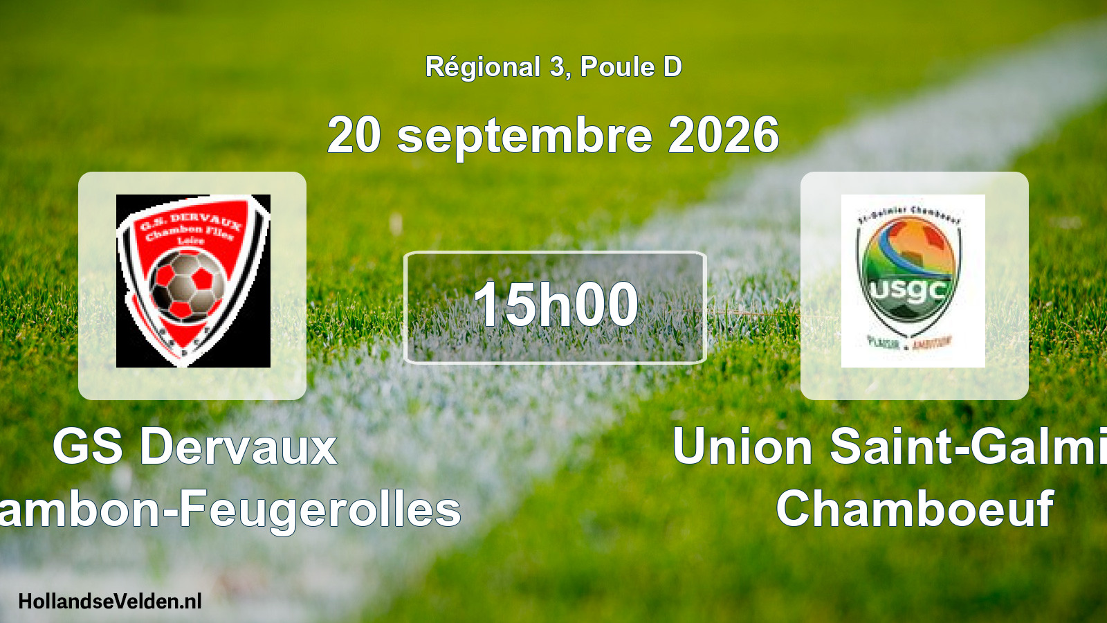 Match programmé: GS Dervaux Chambon-Feugerolles - Union Saint-Galmier Chamboeuf (20 septembre 2026)