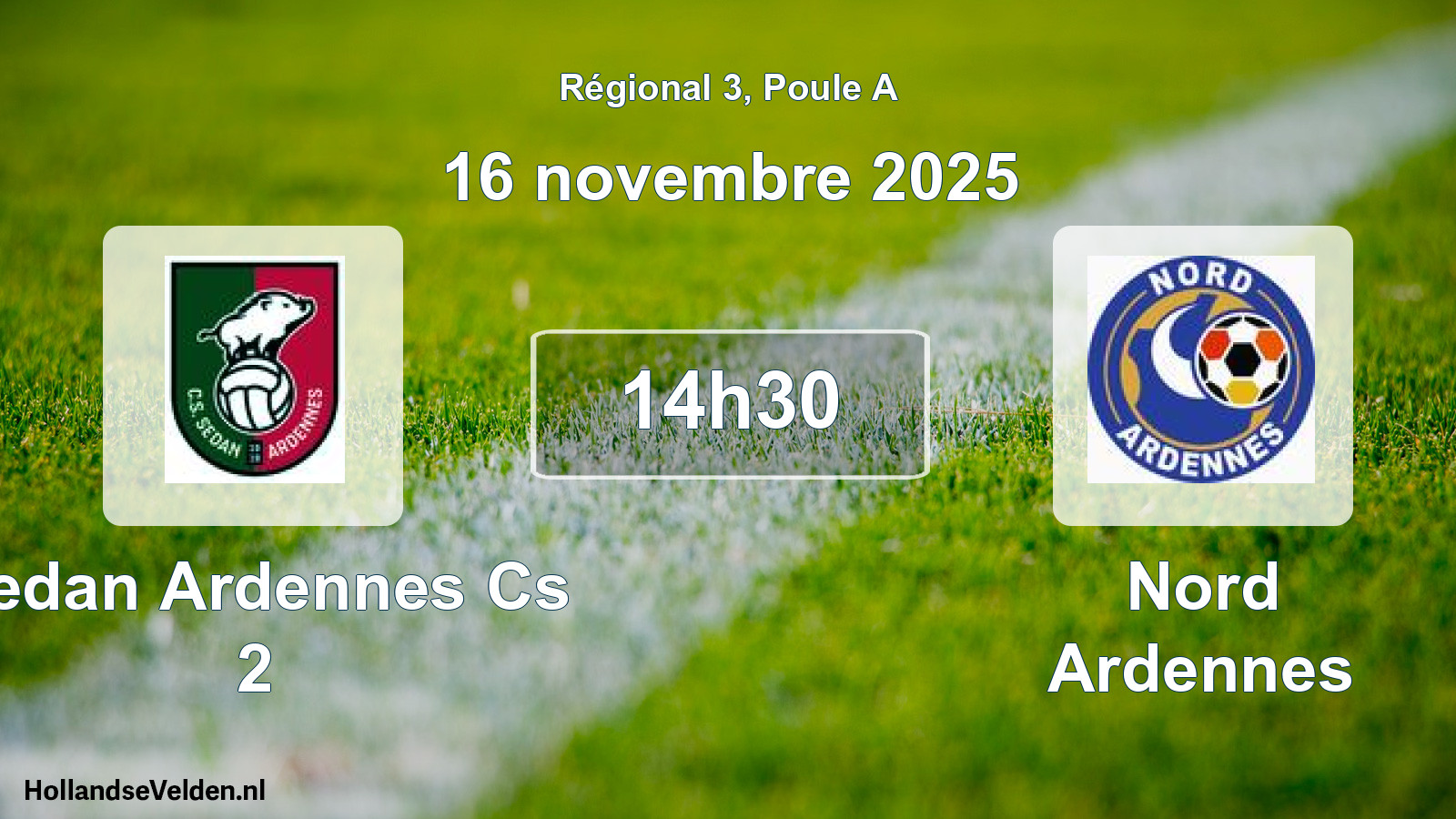 Scheduled Match: Sedan Ardennes Cs 2 - Nord Ardennes (16 November 2025)