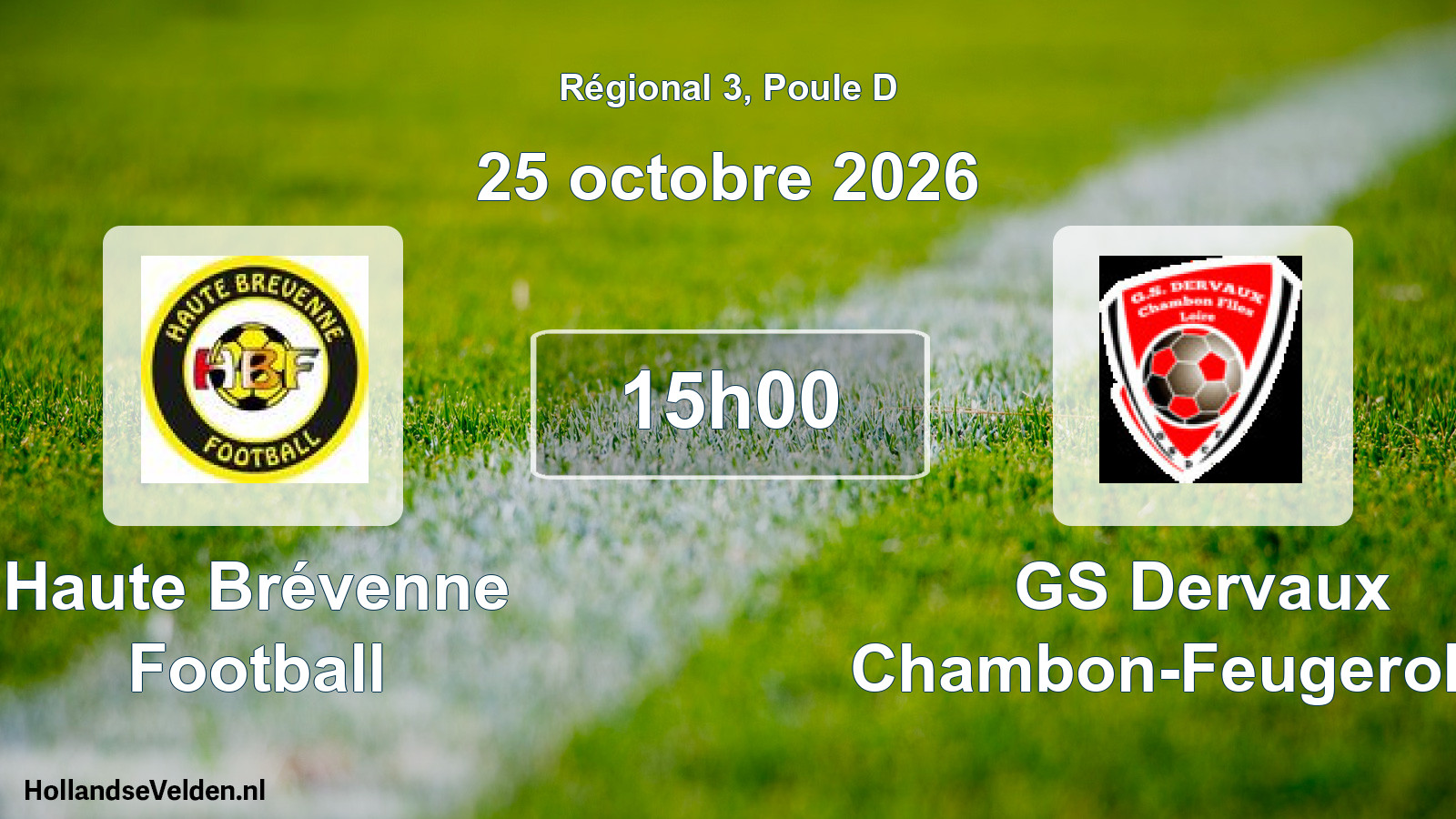 Match programmé: Haute Brévenne Football - GS Dervaux Chambon-Feugerolles (25 octobre 2026)