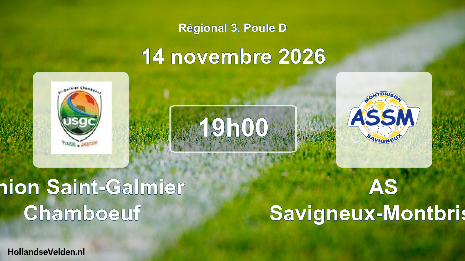 Match programmé: Union Saint-Galmier Chamboeuf - AS Savigneux-Montbrison (14 novembre 2026)