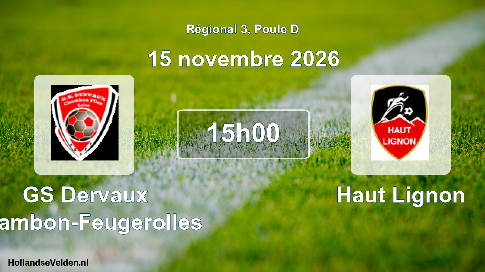 Match programmé: GS Dervaux Chambon-Feugerolles - Haut Lignon (15 novembre 2026)