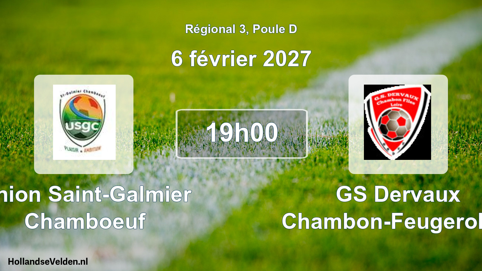 Match programmé: Union Saint-Galmier Chamboeuf - GS Dervaux Chambon-Feugerolles (6 février 2027)