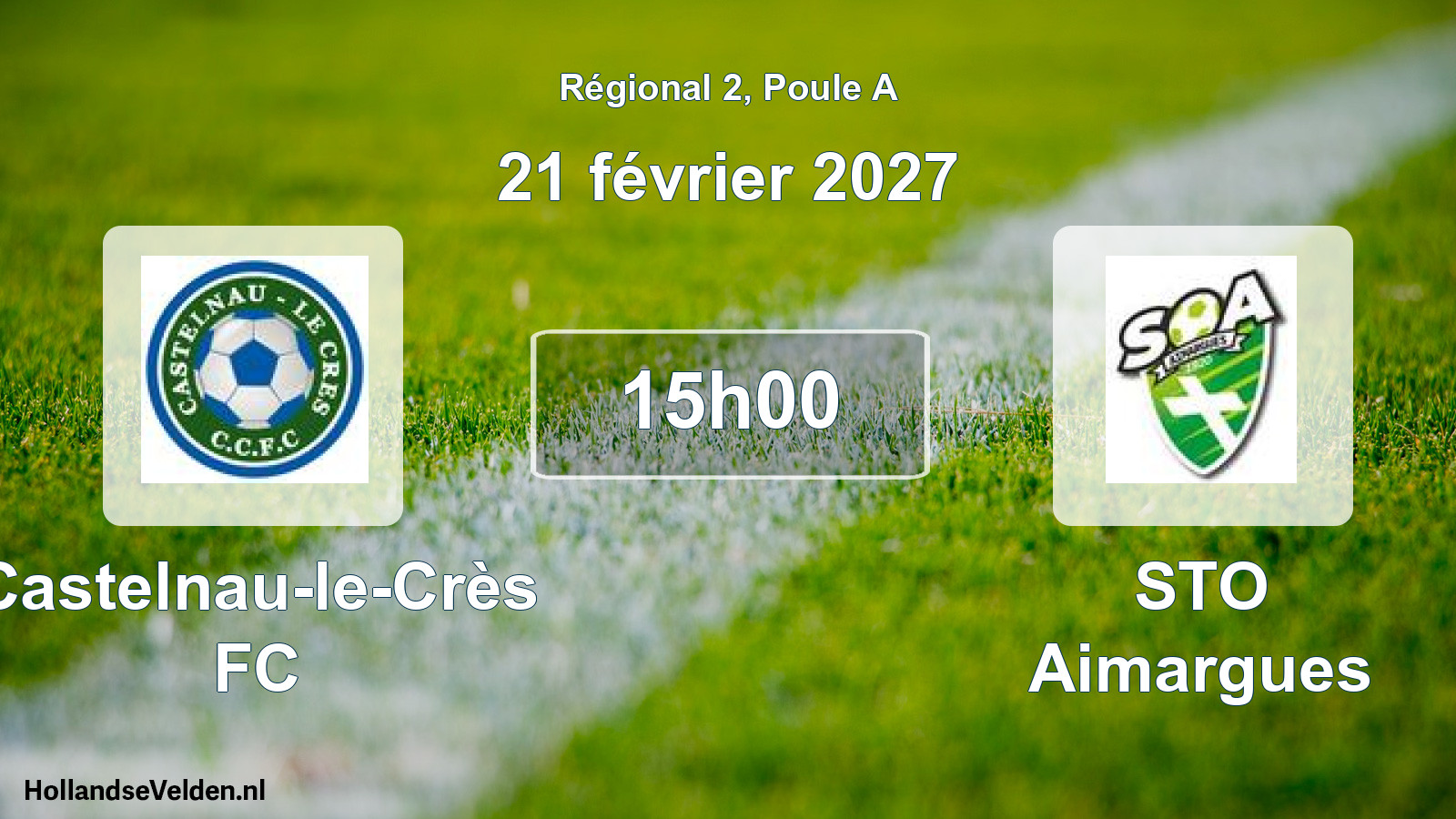 Match programmé: Castelnau-le-Crès FC - STO Aimargues (21 février 2027)