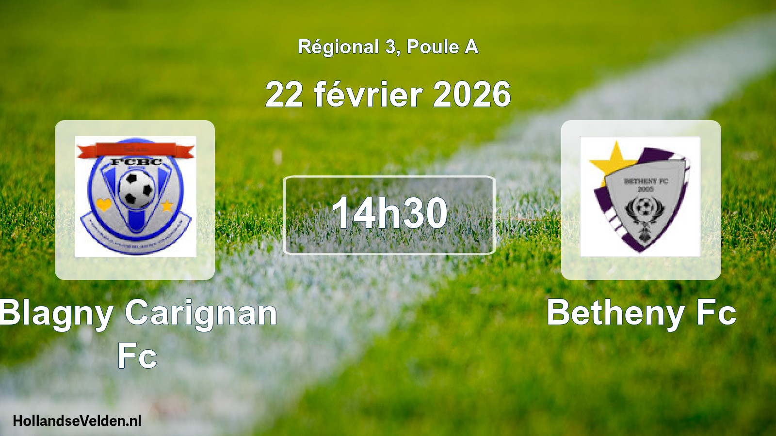 Scheduled Match: Blagny Carignan Fc - Betheny Fc (22 February 2026)