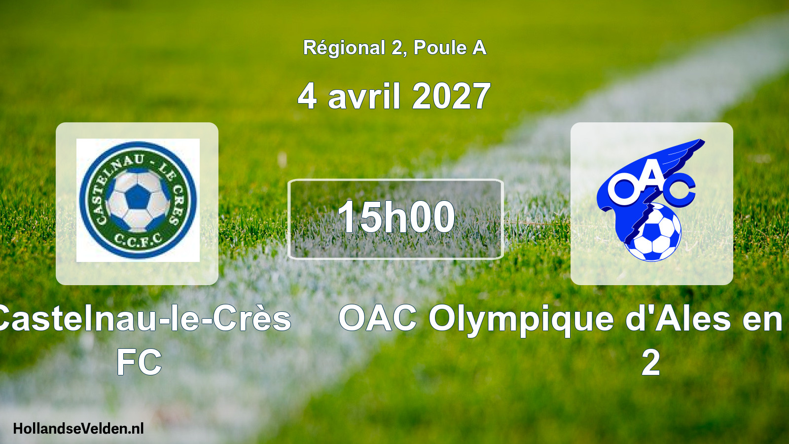Scheduled Match: Castelnau-le-Crès FC - OAC Olympique d'Ales en Cevennes 2 (4 April 2027)