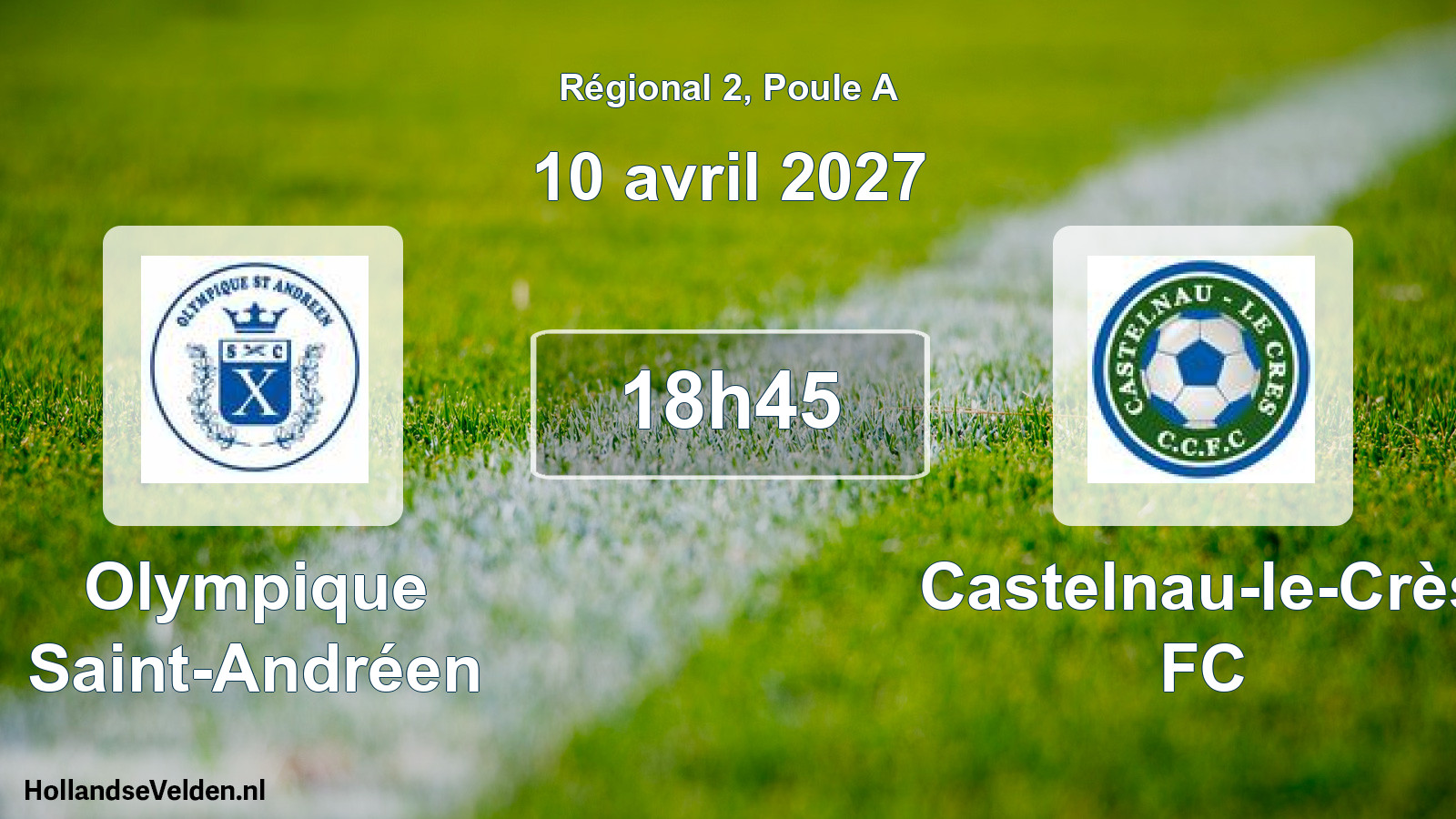 Match programmé: Olympique Saint-Andréen - Castelnau-le-Crès FC (10 avril 2027)