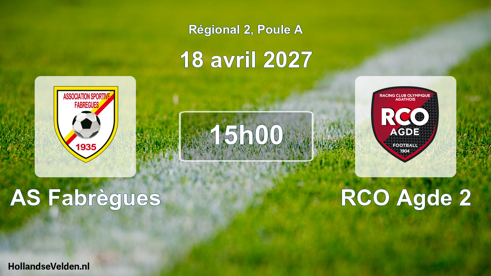 Match programmé: AS Fabrègues - RCO Agde 2 (18 avril 2027)