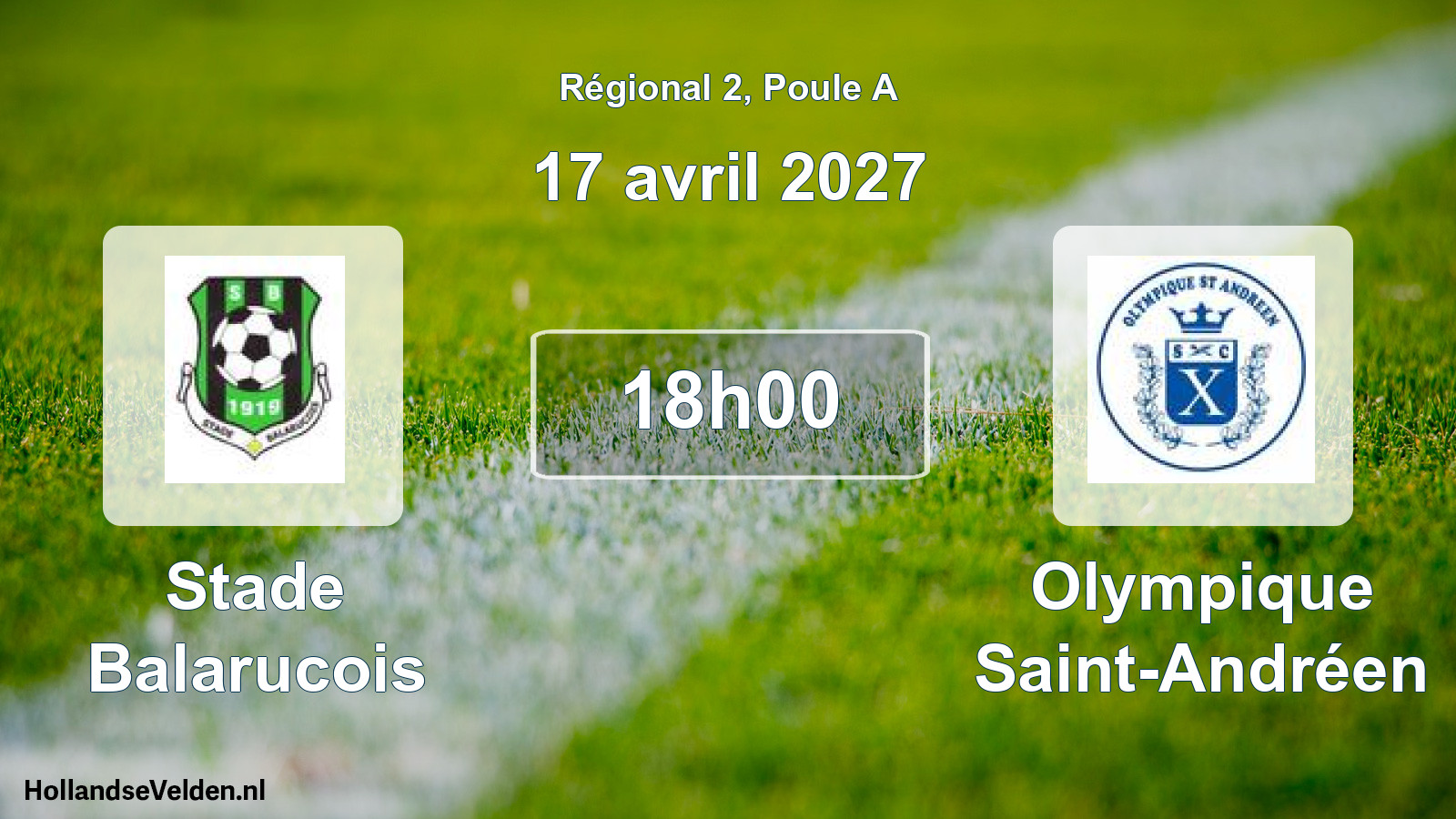 Match programmé: Stade Balarucois - Olympique Saint-Andréen (17 avril 2027)