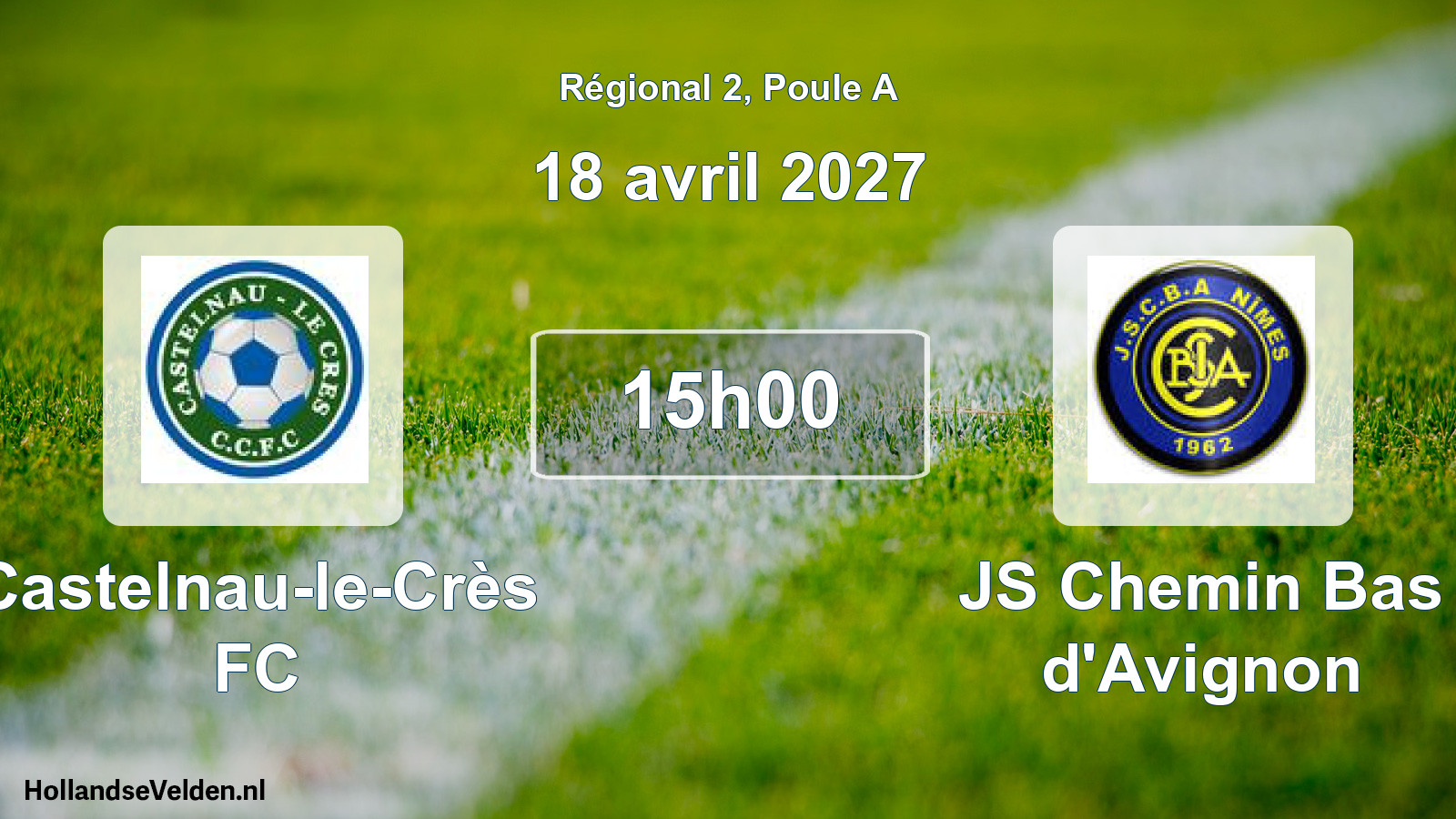 Match programmé: Castelnau-le-Crès FC - JS Chemin Bas d'Avignon (18 avril 2027)
