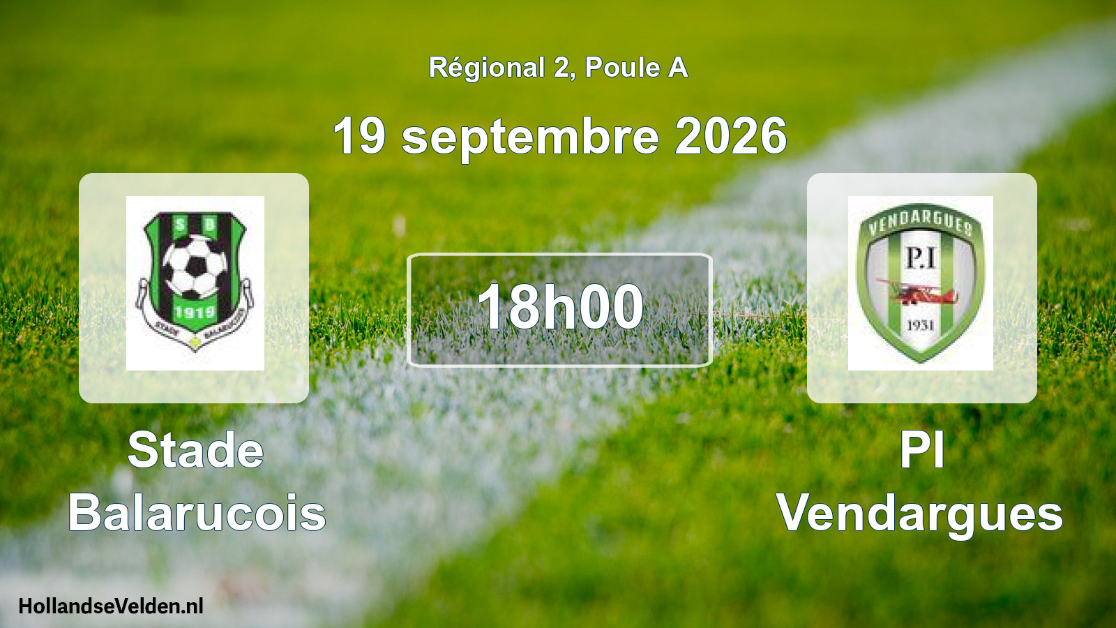 Match programmé: Stade Balarucois - PI Vendargues (19 septembre 2026)