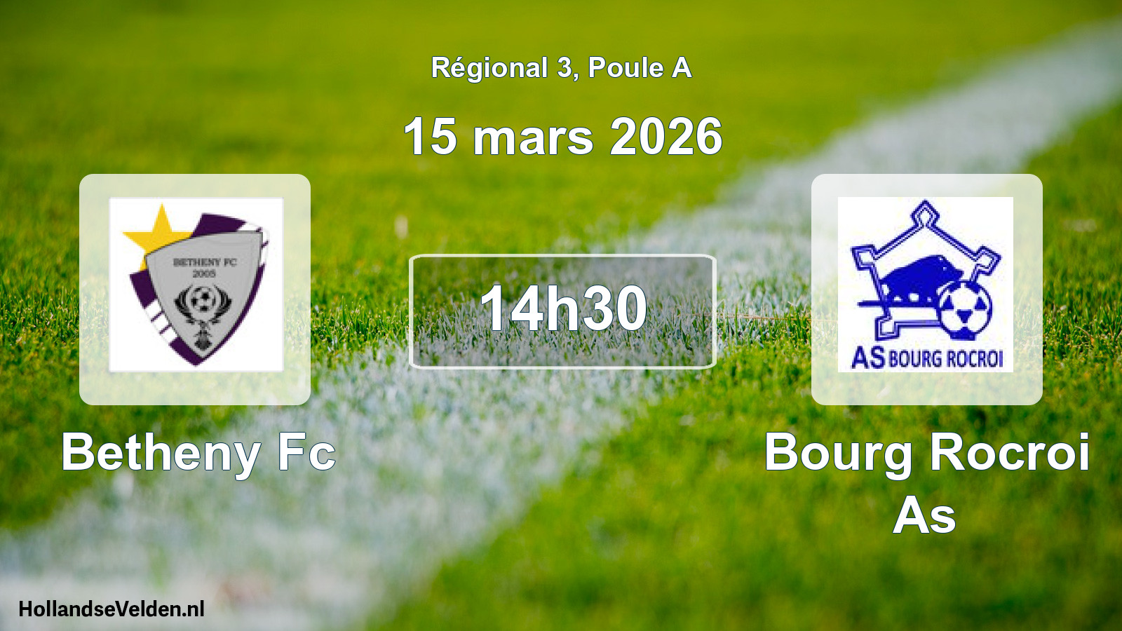 Geplande wedstrijd: Betheny Fc - Bourg Rocroi As (15 mars 2026)