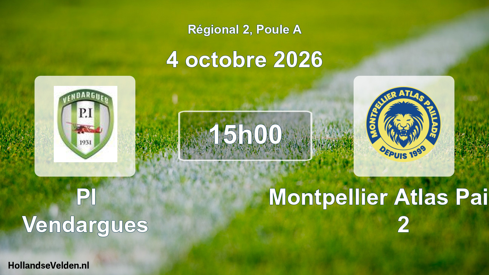 Match programmé: PI Vendargues - Montpellier Atlas Paillade 2 (4 octobre 2026)