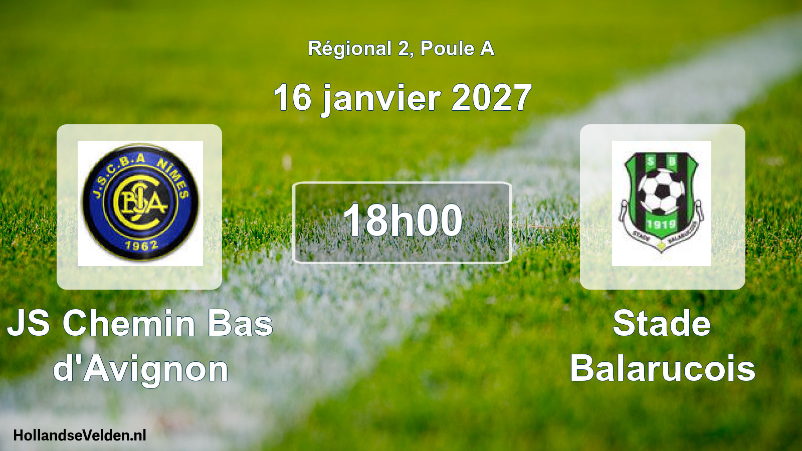 Match programmé: JS Chemin Bas d'Avignon - Stade Balarucois (16 janvier 2027)