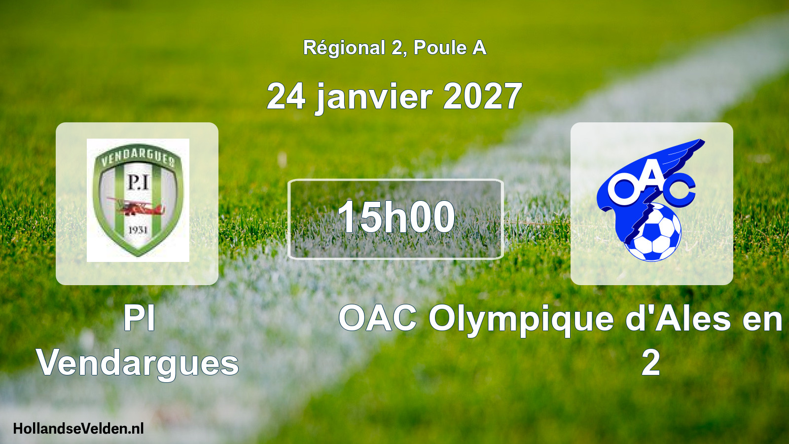Match programmé: PI Vendargues - OAC Olympique d'Ales en Cevennes 2 (24 janvier 2027)