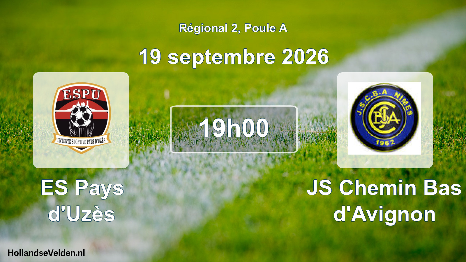 Match programmé: ES Pays d'Uzès - JS Chemin Bas d'Avignon (19 septembre 2026)