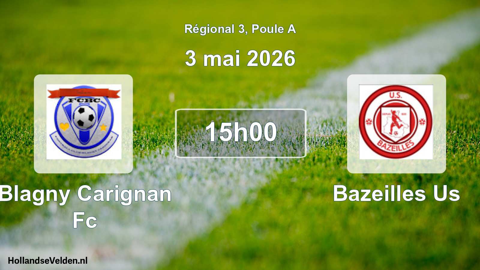 Geplande wedstrijd: Blagny Carignan Fc - Bazeilles Us (3 mai 2026)