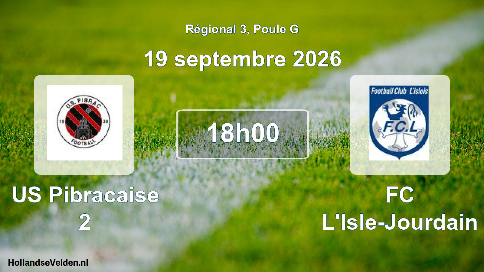 Match programmé: US Pibracaise 2 - FC L'Isle-Jourdain (19 septembre 2026)