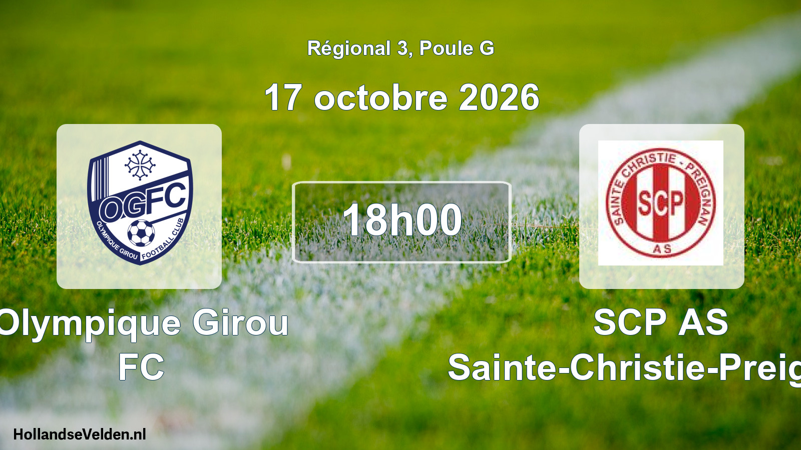 Match programmé: Olympique Girou FC - SCP AS Sainte-Christie-Preignan (17 octobre 2026)