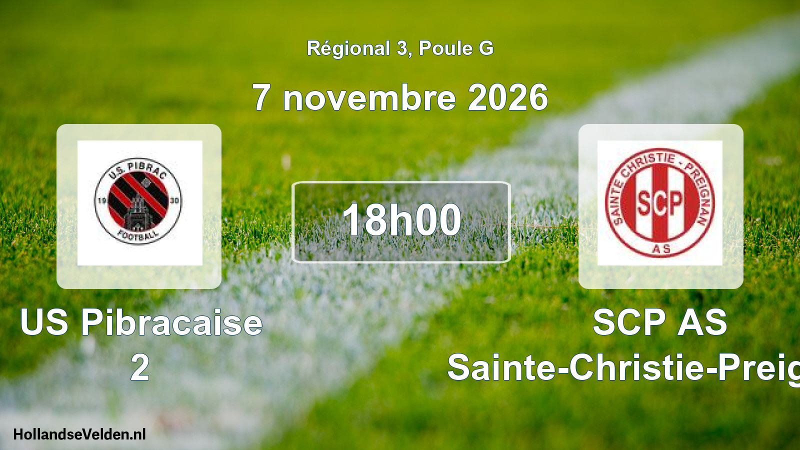 Match programmé: US Pibracaise 2 - SCP AS Sainte-Christie-Preignan (7 novembre 2026)