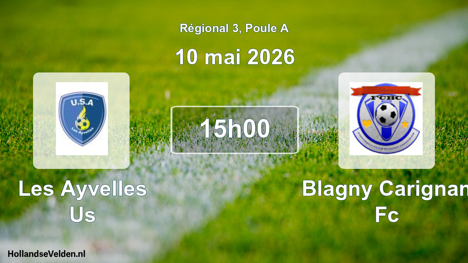 Geplande wedstrijd: Les Ayvelles Us - Blagny Carignan Fc (10 mai 2026)