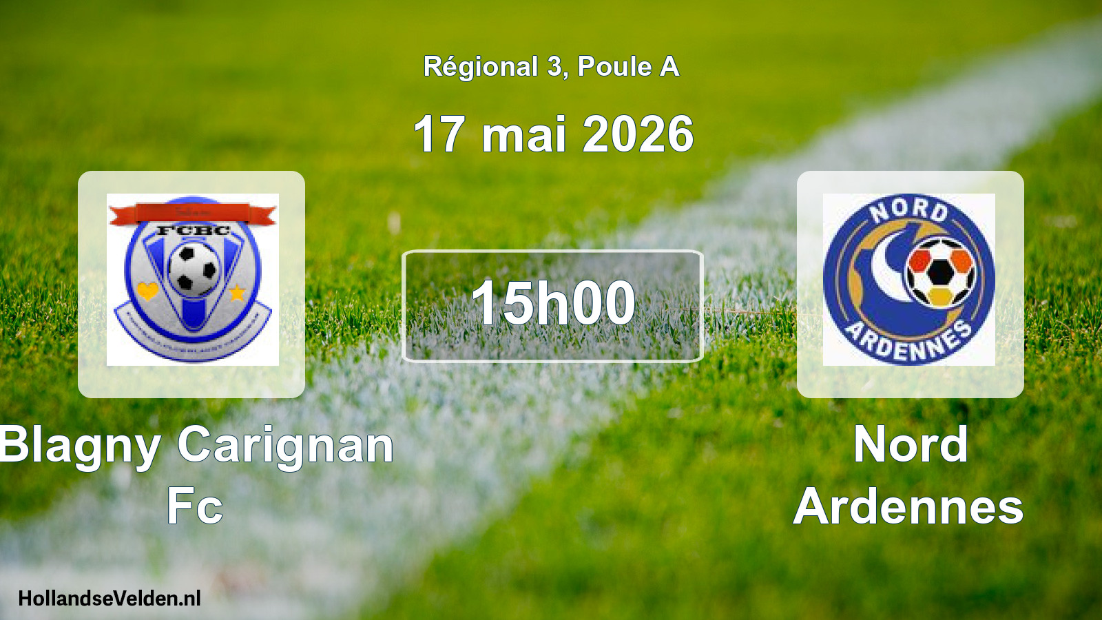 Scheduled Match: Blagny Carignan Fc - Nord Ardennes (17 May 2026)