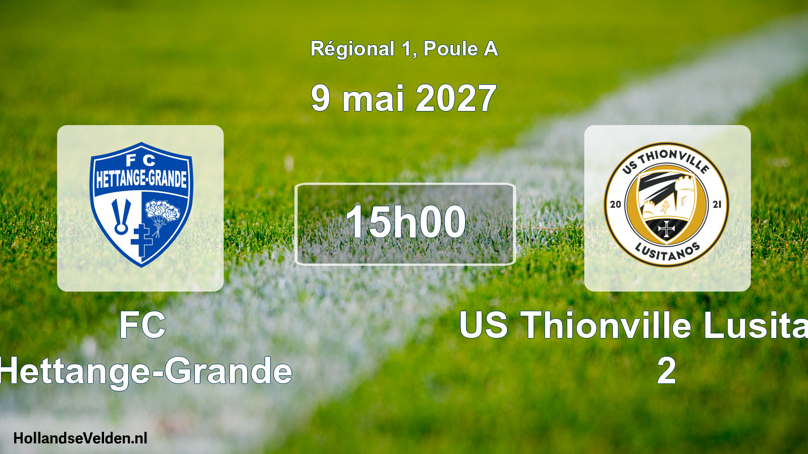 Match programmé: FC Hettange-Grande - US Thionville Lusitanos 2 (9 mai 2027)