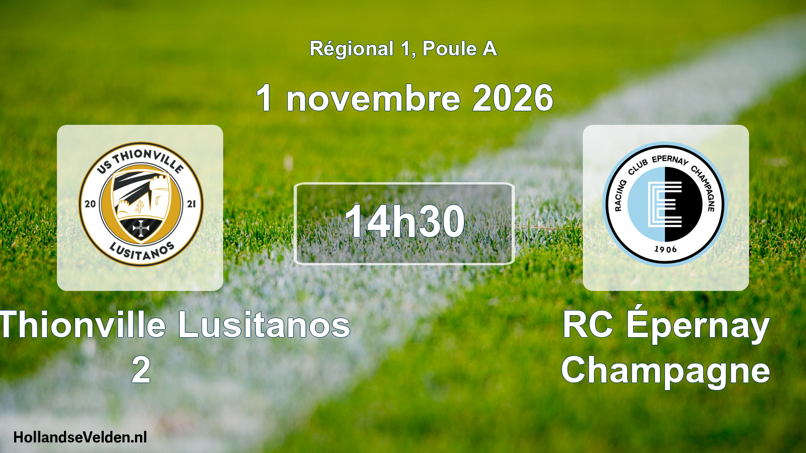 Match programmé: US Thionville Lusitanos 2 - RC Épernay Champagne (1 novembre 2026)