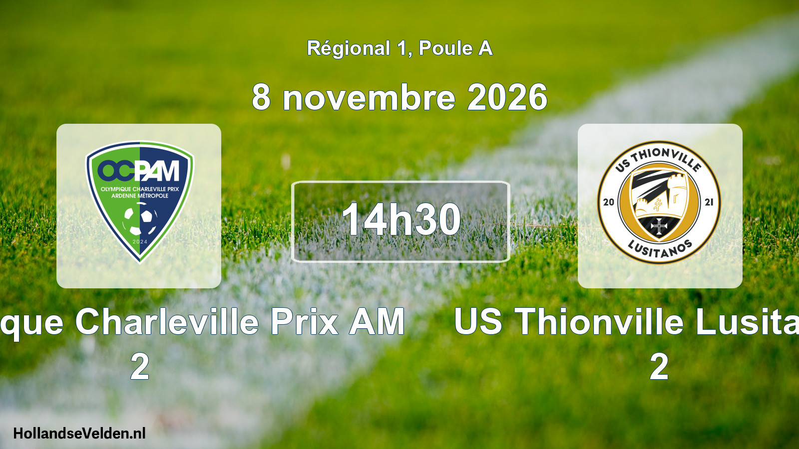 Match programmé: Olympique Charleville Prix AM 2 - US Thionville Lusitanos 2 (8 novembre 2026)