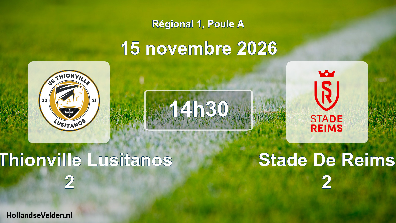 Scheduled Match: US Thionville Lusitanos 2 - Stade De Reims 2 (15 November 2026)