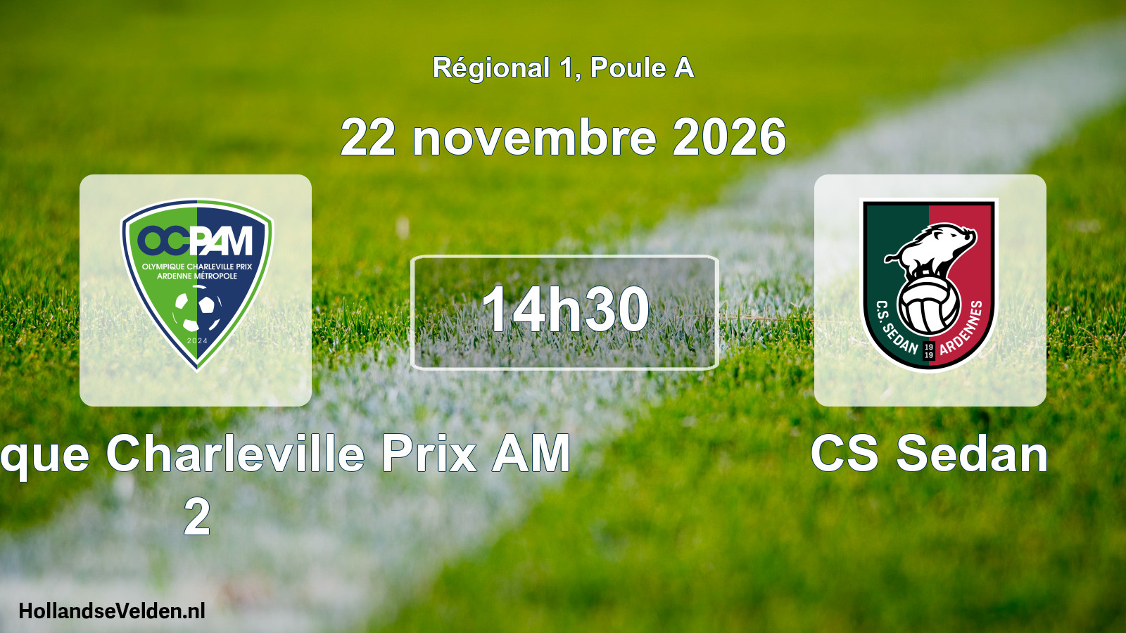 Match programmé: Olympique Charleville Prix AM 2 - CS Sedan (22 novembre 2026)