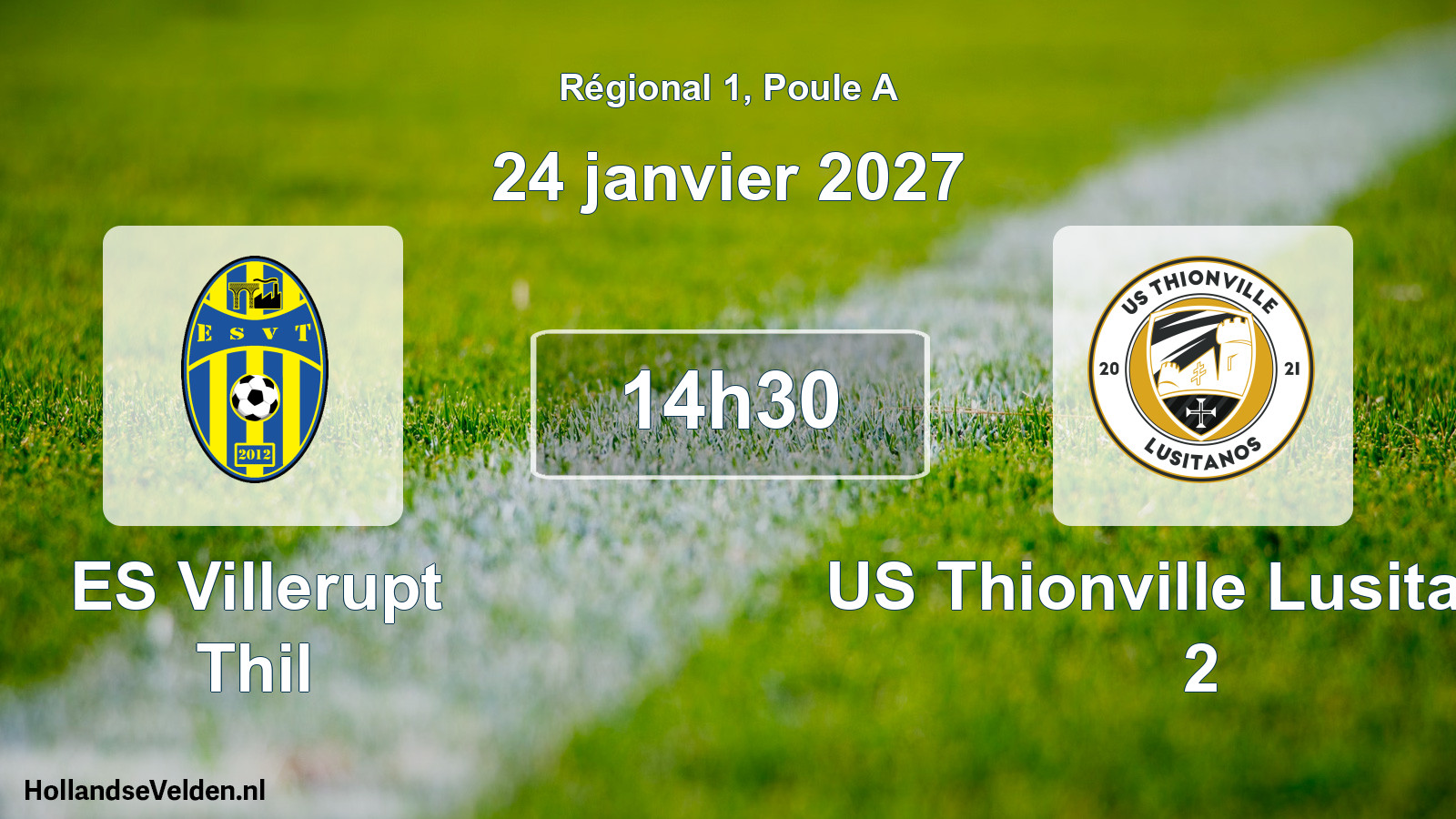 Scheduled Match: ES Villerupt Thil - US Thionville Lusitanos 2 (24 January 2027)