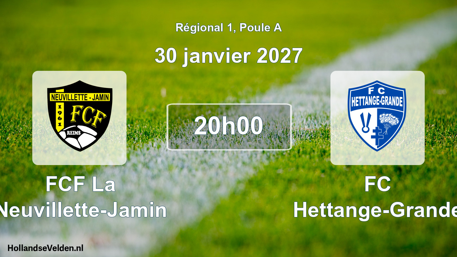Match programmé: FCF La Neuvillette-Jamin - FC Hettange-Grande (30 janvier 2027)