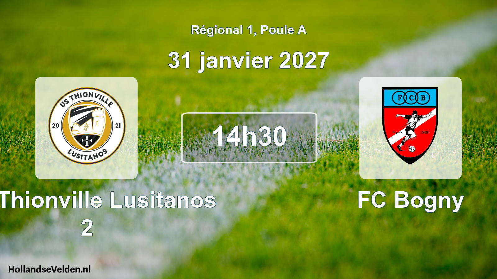 Scheduled Match: US Thionville Lusitanos 2 - FC Bogny (31 January 2027)