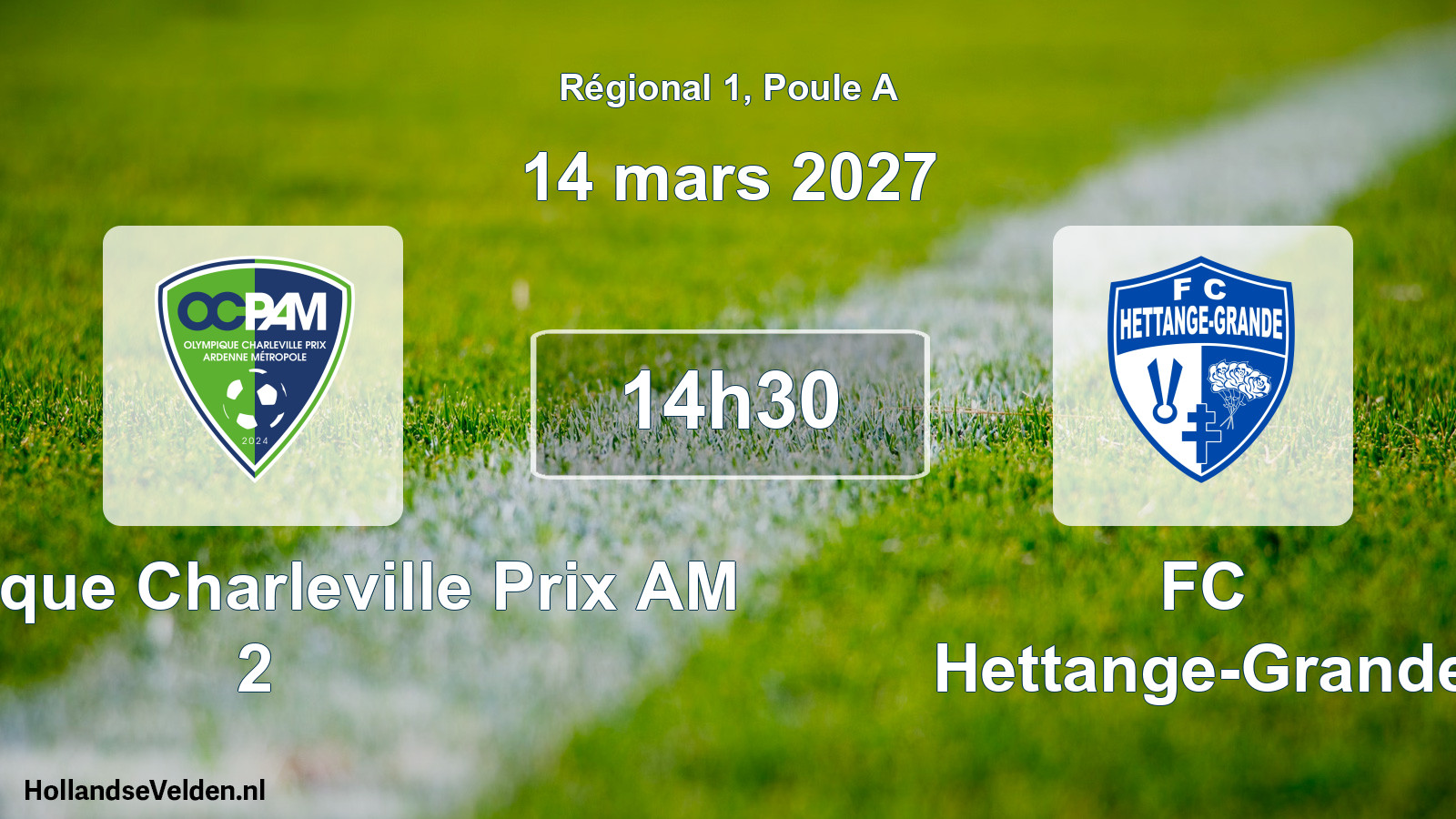 Match programmé: Olympique Charleville Prix AM 2 - FC Hettange-Grande (14 mars 2027)